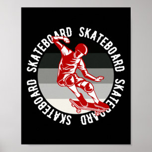 Skateboarding Men Women Kids Skateboard Poster
