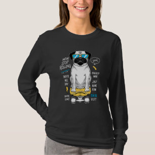 Skateboarding Pug Puppy Skateboard Dog Skater Pug T-Shirt