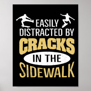 Skateboarding Quote For A Skateboarder Poster
