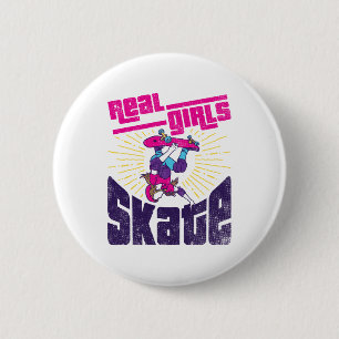 Skateboarding Real Girls Skate 6 Cm Round Badge