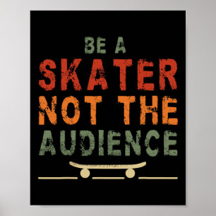 Skateboarding Skateboard Design For Skateboarder S Poster