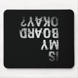 Skateboarding Snowboarding Surfing Squad Is My Boa Mouse Mat