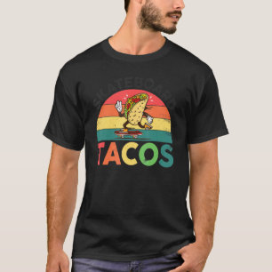 Skateboarding Tacos Cute Taco Skater T-Shirt