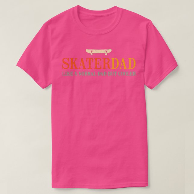 Skater Dad Dad Skateboarding Gifts Skater Skateboa T-Shirt (Design Front)