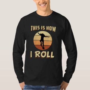 Skater Girl Sk8 Skateboard Skating Retro Gift Idea T-Shirt