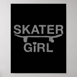 Skater Girl Skateboard Skating Funny Gift Poster