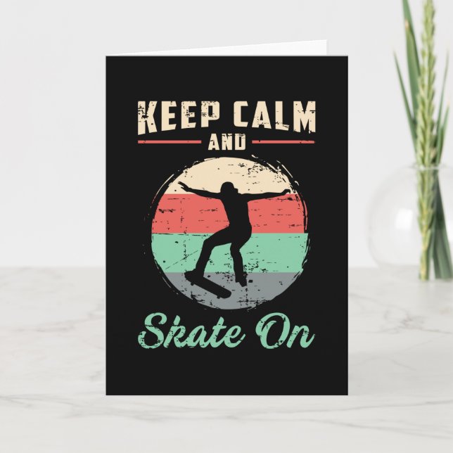 Skater Skateboard Keep Calm Skating Gift Idea Card (Front)