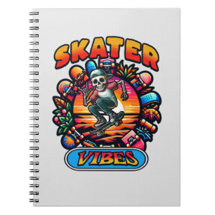 SKATER VIBES! NOTEBOOK