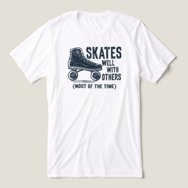 Skates Well With Others…Most of the Time Tri-Blend Shirt (Design Front)