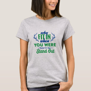 SKAYMARTS You Were Born To Stand Out T-Shirt