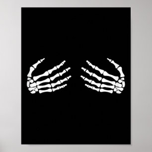Skeletal Hands On Chest Breasts Witches Gift Poster