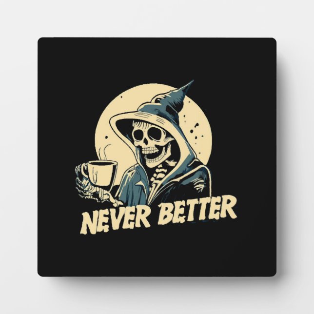 Skeleton Coffee Halloween Plaque (Front)