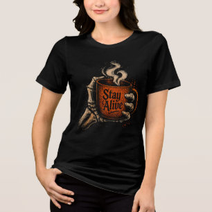 Skeleton Coffee Halloween T-Shirt, Stay Alive Funn Tri-Blend Shirt