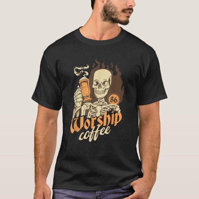 Skeleton Coffee Worship Gothic Dark Humour Goth Co T-Shirt (Front)