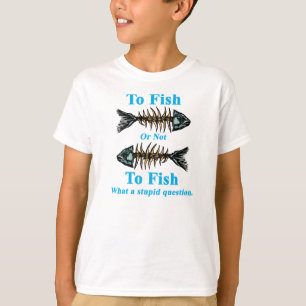 Skeleton Cyan To Fish or Not to Fish T-Shirt
