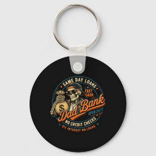 Skeleton Dad Bank 24 7 Fast Cash No Credit Checks Key Ring