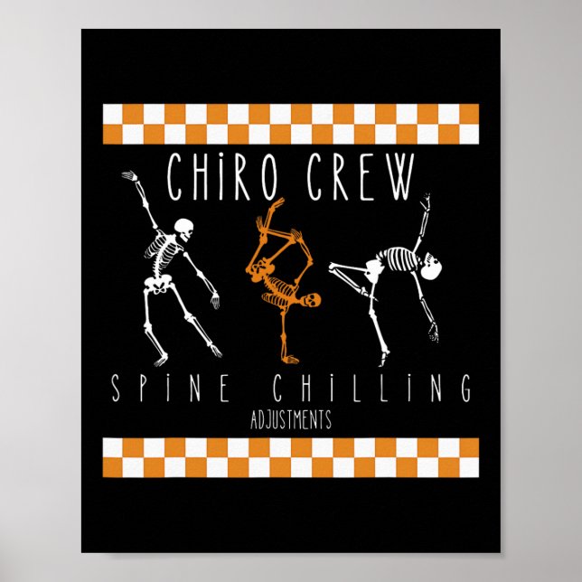 Skeleton Dancing Chiro Crew Chiropractor Halloween Poster (Front)