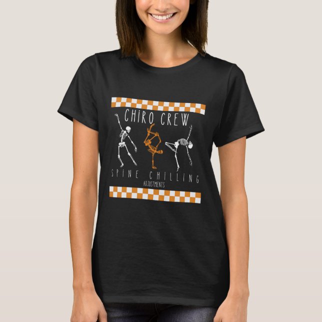 Skeleton Dancing Chiro Crew Chiropractor Halloween T-Shirt (Front)