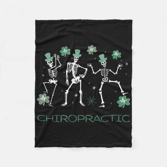 Skeleton Dancing Chiropractic Chiro Squad St Patri Fleece Blanket (Front)
