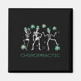 Skeleton Dancing Chiropractic Chiro Squad St Patri Magnet