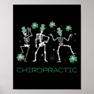 Skeleton Dancing Chiropractic Chiro Squad St Patri Poster
