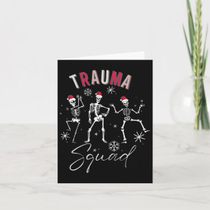 Skeleton Dancing Trauma Nurse Squad Christmas Neur Card