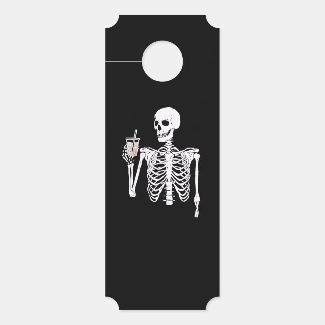 Skeleton Drink Coffee Door Hanger (Front)