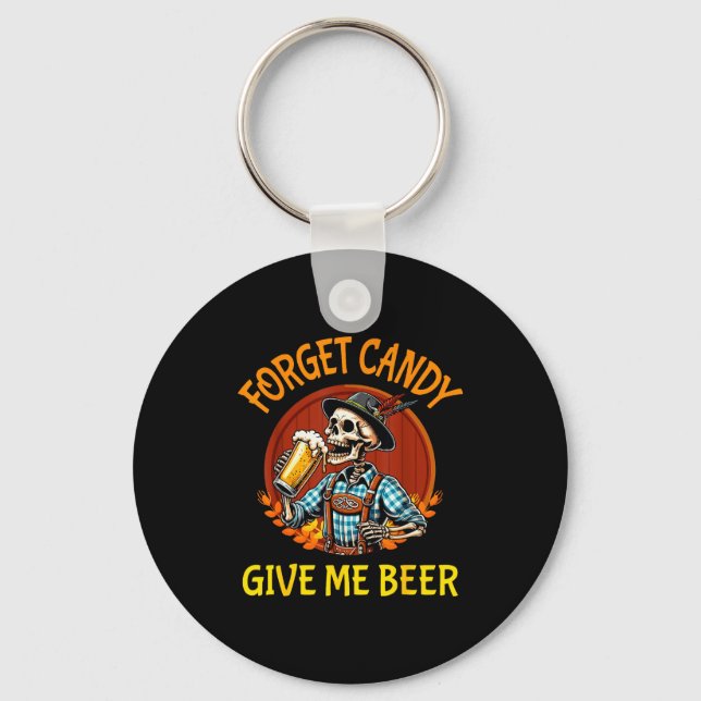 Skeleton Drinking Beer Halloween Forget Candy Give Key Ring (Front)