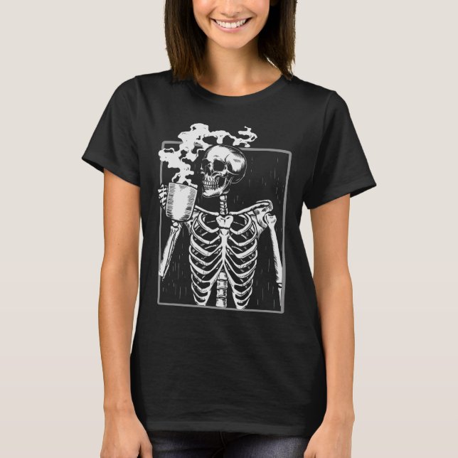 Skeleton Drinking Coffee Fun Skull Men Women Hallo T-Shirt (Front)