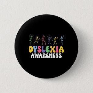 Skeleton Dyslexia Awareness Dyslexia Mental Health 6 Cm Round Badge