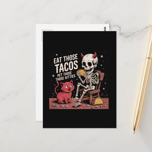 Skeleton Eat those Tacos Pet Those Cute Kitties Postcard (Front/Back In Situ)