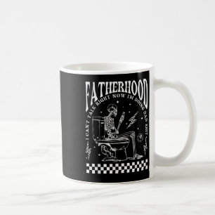 Skeleton Fatherhood I Cant Talk Right Now I'm Doin Coffee Mug