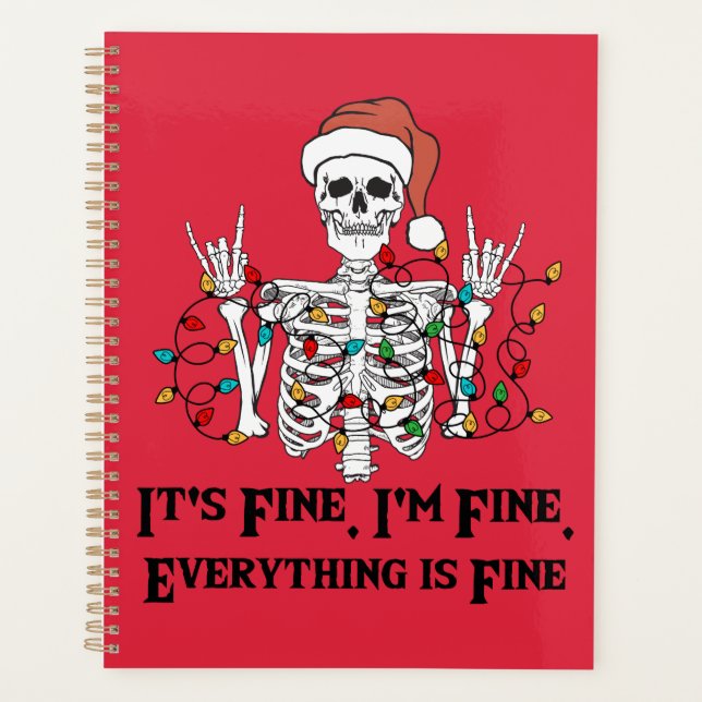 Skeleton - Funny im fine its fine  Planner (Front)