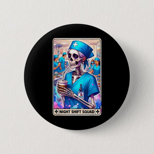 Skeleton Funny Tarot Card Night Shift Squad Hallow 6 Cm Round Badge (Front)