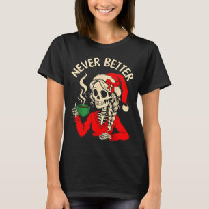 Skeleton Girl Santa Drinking Coffee Xmas Funny Sku T-Shirt