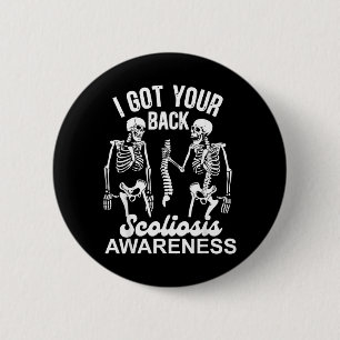 Skeleton Got Back Ortho Life Scoliosis Awareness 6 Cm Round Badge
