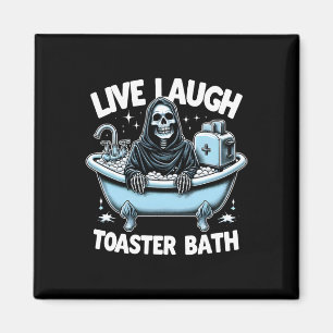 Skeleton Halloween Live Laugh Toaster Bath Design Magnet