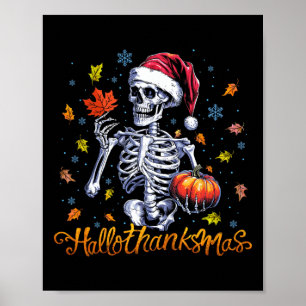 Skeleton Halloween Mery Christmas Happy Hallothank Poster