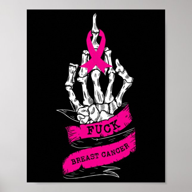 Skeleton Hand For Pink Funny Breast Cancer Awarene Poster (Front)