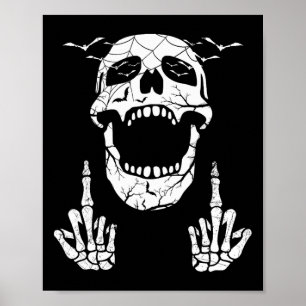Skeleton Hand Halloween Bones Middle Finger Skull  Poster