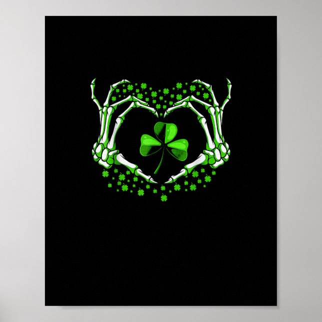 Skeleton Hand Heart Shamrock St Patricks Day Paddy Poster (Front)
