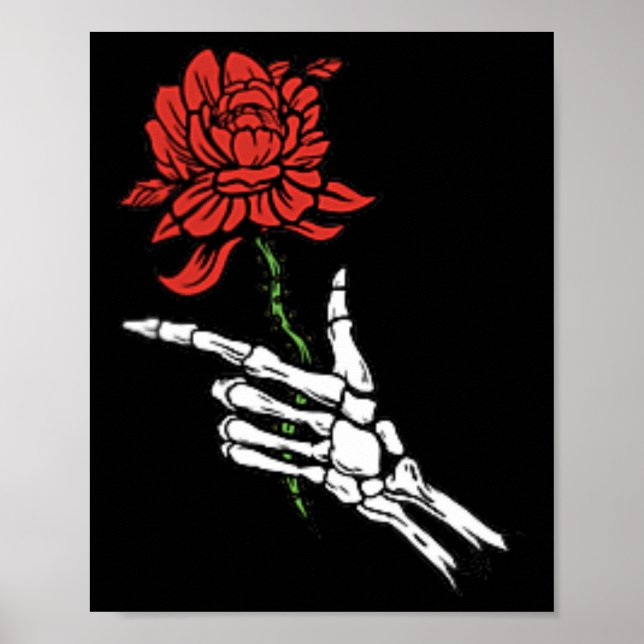 Skeleton Hand Holding A Red Rose  Poster (Front)