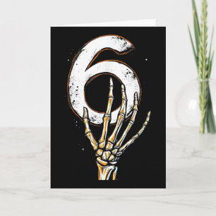 Skeleton Hand Holding Number 6 Matching 67 Hallowe Card