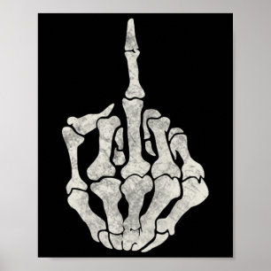 Skeleton Hand Middle Finger For Off Vintage Skull Poster