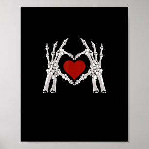 Skeleton Hands Form A Heart With Red Heart Poster