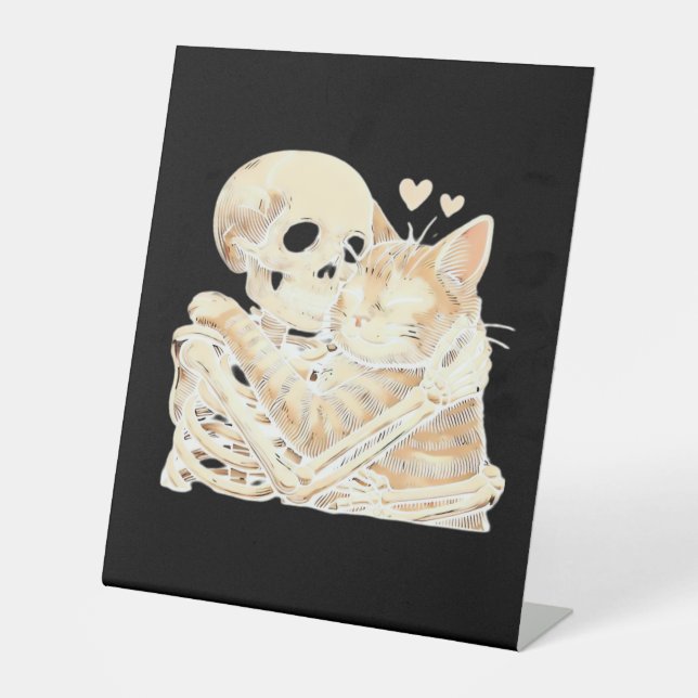 Skeleton Hugging Cat Halloween Cat Lover Cat Mom D Pedestal Sign (Front)
