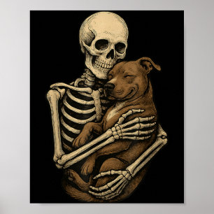 Skeleton Hugging Pittie Dog Pit Bull Funny Poster