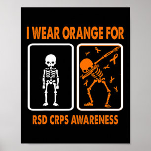 Skeleton I Wear Orange For RSD CRPS Awareness Poster