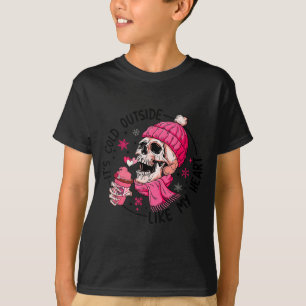 Skeleton It's Cold Outside Like My Heart Valentine T-Shirt