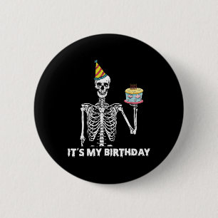 Skeleton It's My Birthday Party Happy Halloween Bi 6 Cm Round Badge
